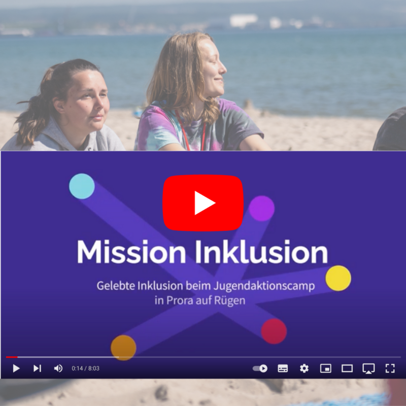 Das Bild zeigt junge Menschen am Strand, einen roten Youtube Play-Button und ein Videoplayer mit der Aufschrift "Mission Inkusion"