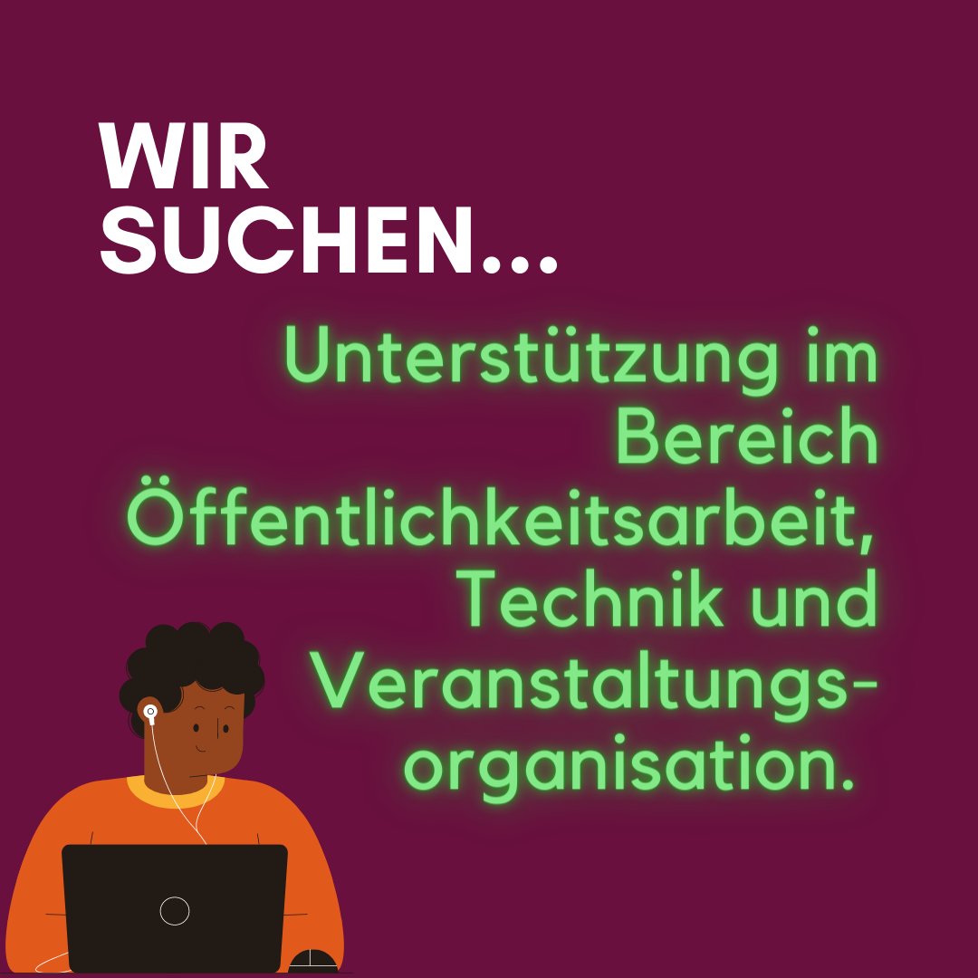 Auf dem Bild steht: Unterstützung im Bereich Öffentlichkeitsarbeit, Technik und Veranstaltungs- organisation.