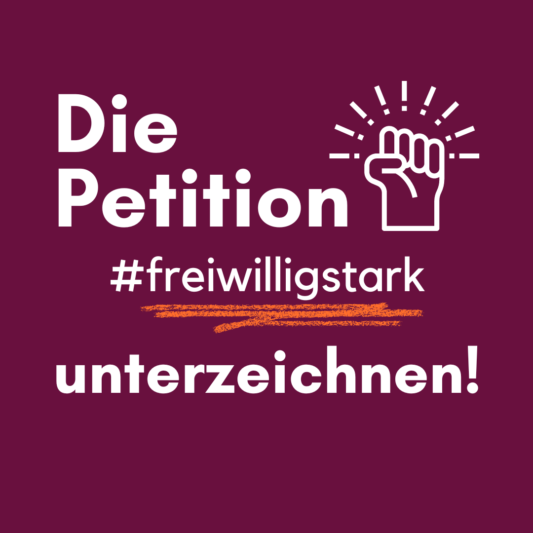 Die Petition #freiwilligstark unterschreiben!