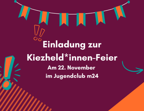 Kommt zur Kiezheld*innen-Feier!